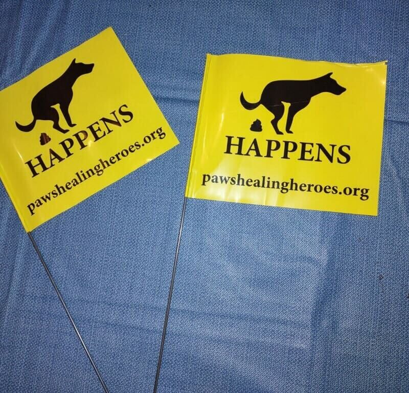 Sh*t Happens Lawn Flag from PAWS Healing Heroes